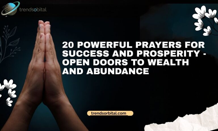 20 Powerful Prayers for Success and Prosperity - Open Doors to Wealth and Abundance