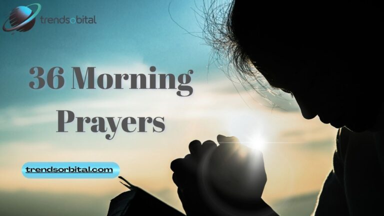 36 Morning Prayersto Start Each Day with God.