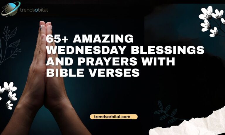 65+ Amazing Wednesday Blessings and Prayers with Bible Verses