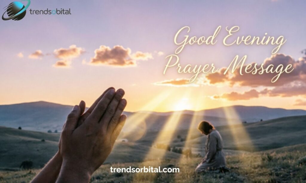 Good Evening Prayer Message