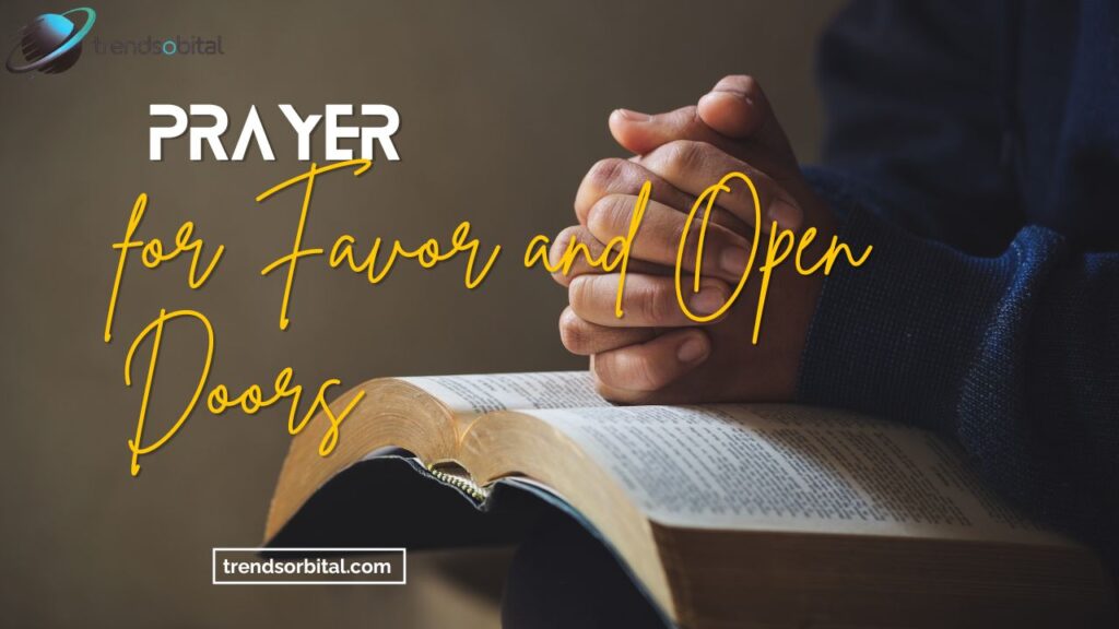 Prayer for Favor and Open Doors