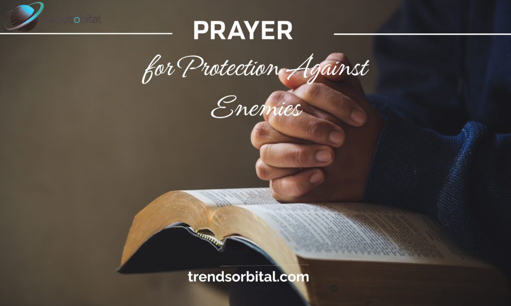 Prayer for Protection Against Enemies