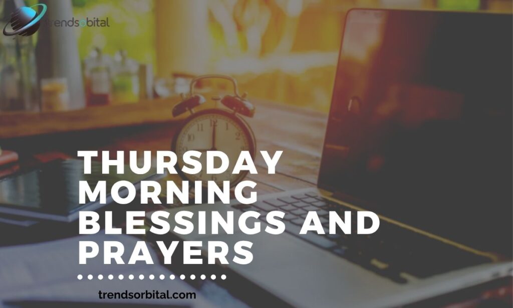Thursday Morning Blessings and Prayers