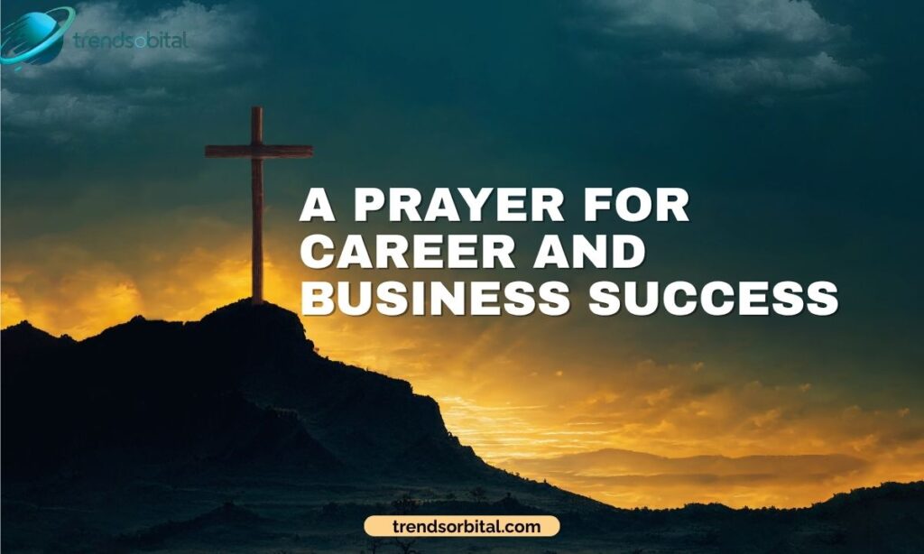 A Prayer for Career and Business Success