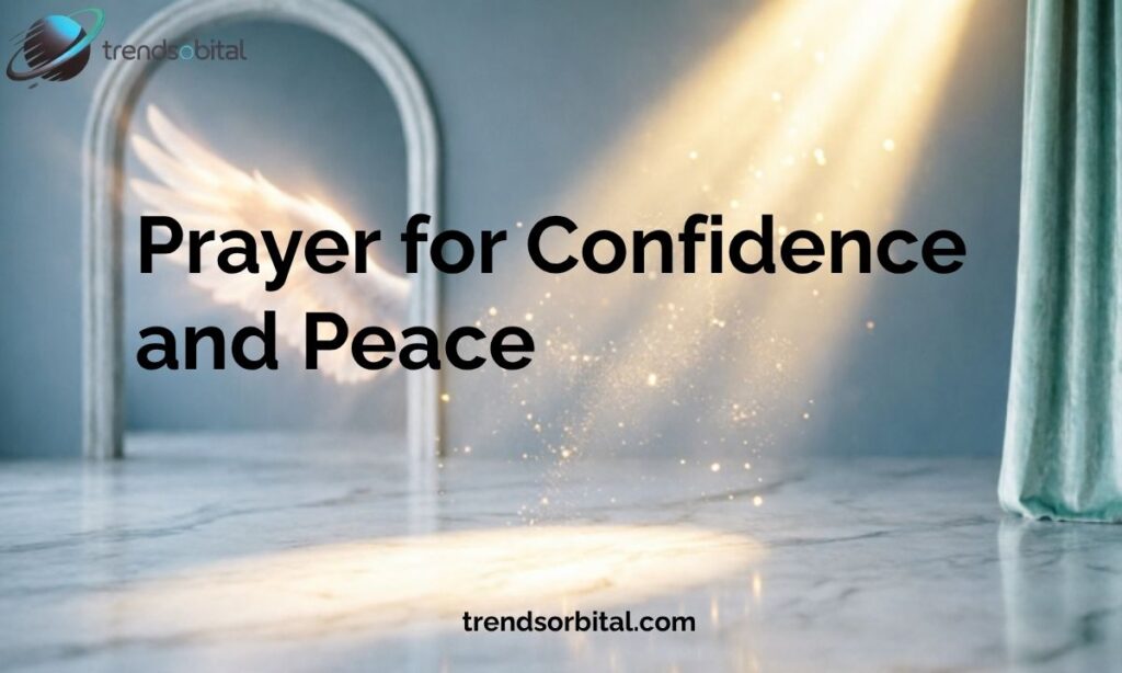 Prayer for Confidence and Peace